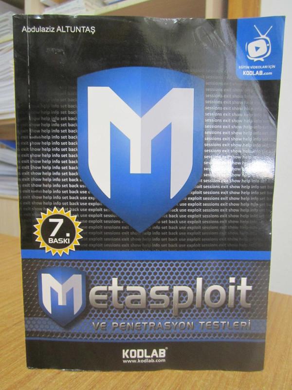 Metasploit ve Penetrasyon Testleri KODLAB - Abdulaziz Altuntaş [7.Baskı]