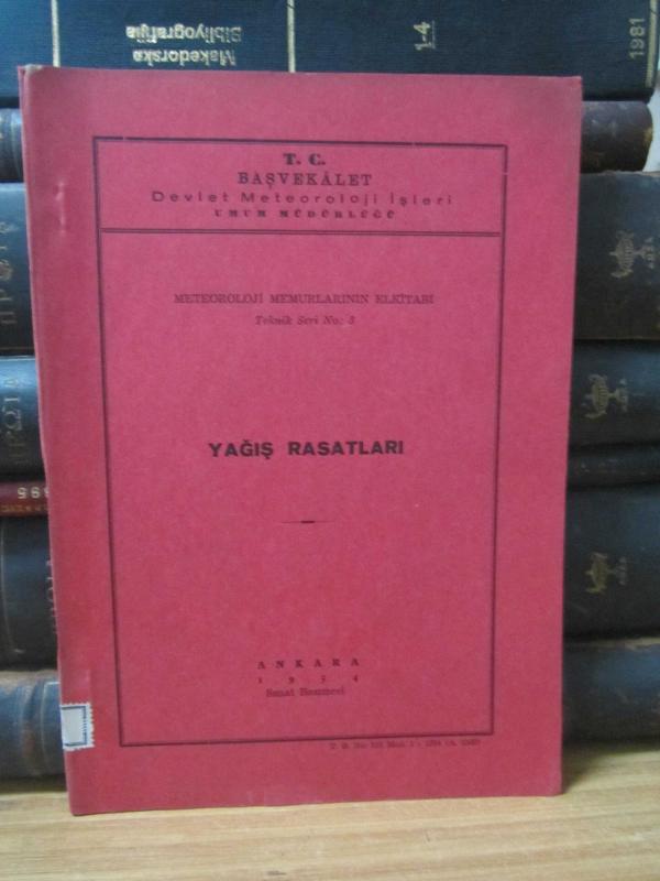 Meteoroloji Memurlarının Elkitabı Teknik Seri No : 3 - Yağış Rasatları - Yıl 1954