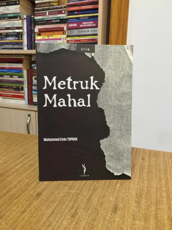 Metruk Mahal - Muhammed Emin Toprak