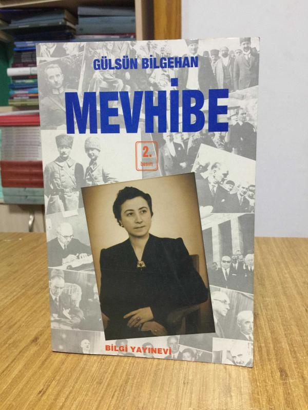 Mevhibe II Çankaya'nın Hanımefendisi - Gülsün Bilgehan [2.Baskı]
