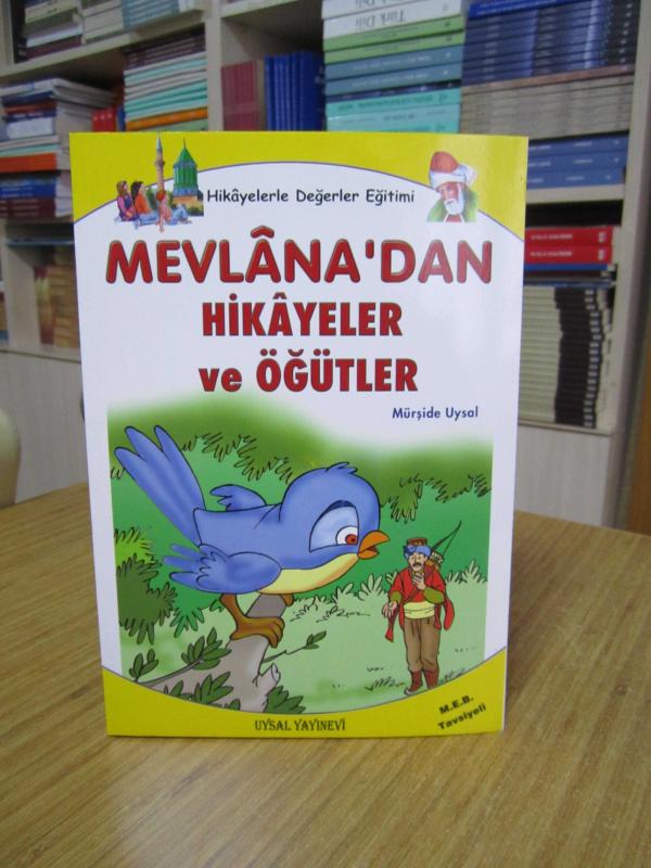 Mevlana'dan Hikayeler ve Öğütler - Mürşide Uysal