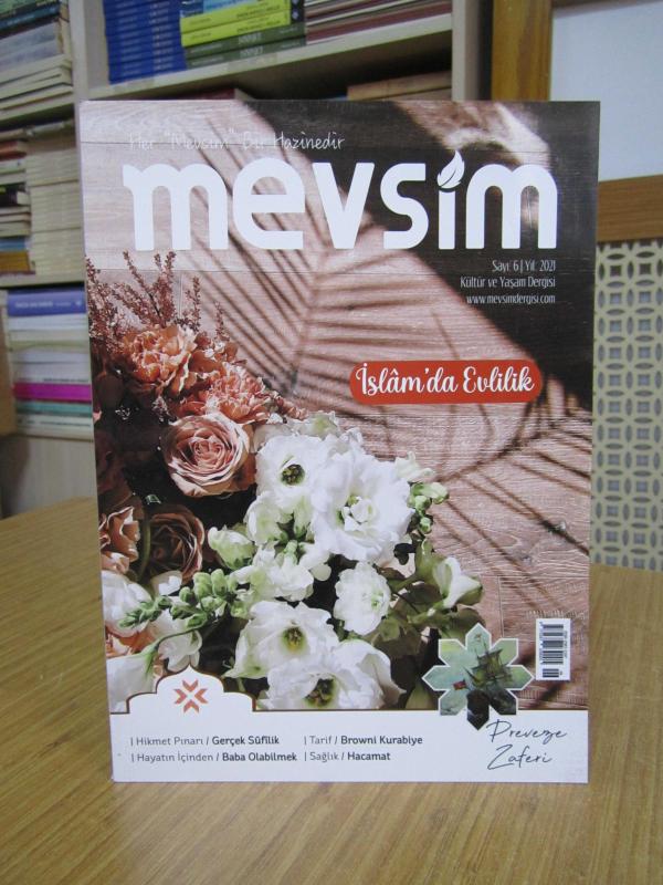MEVSİM Kültür ve Yaşam Dergisi - Sayı 6 - Yıl 2021 [ İslam'da Evlilik ]