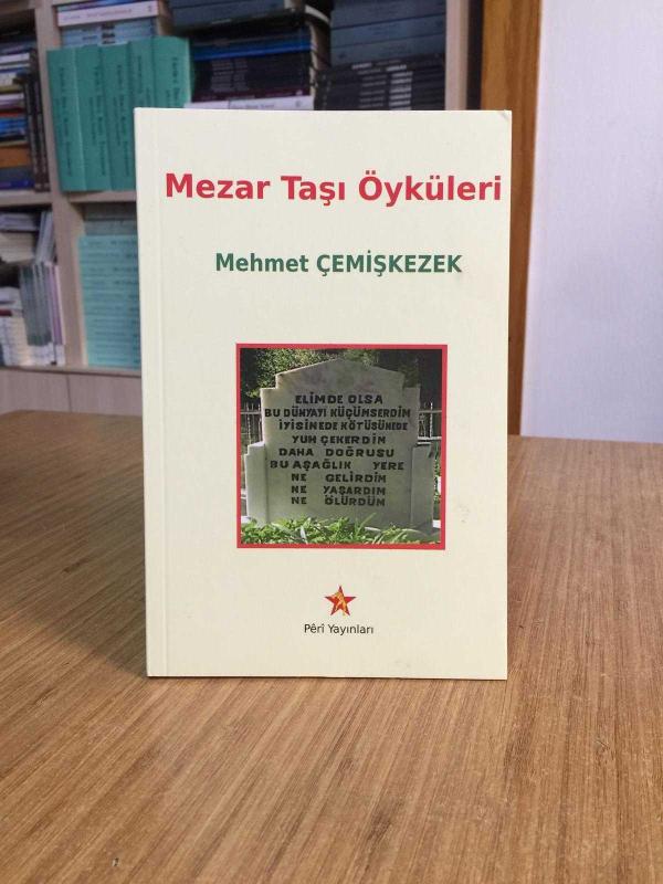 Mezar Taşı Öyküleri - Mehmet Çemişkezek