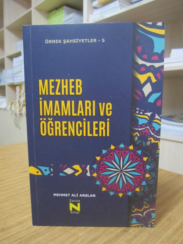 Mezheb İmamları ve Öğrencileri - Mehmet Ali Arslan