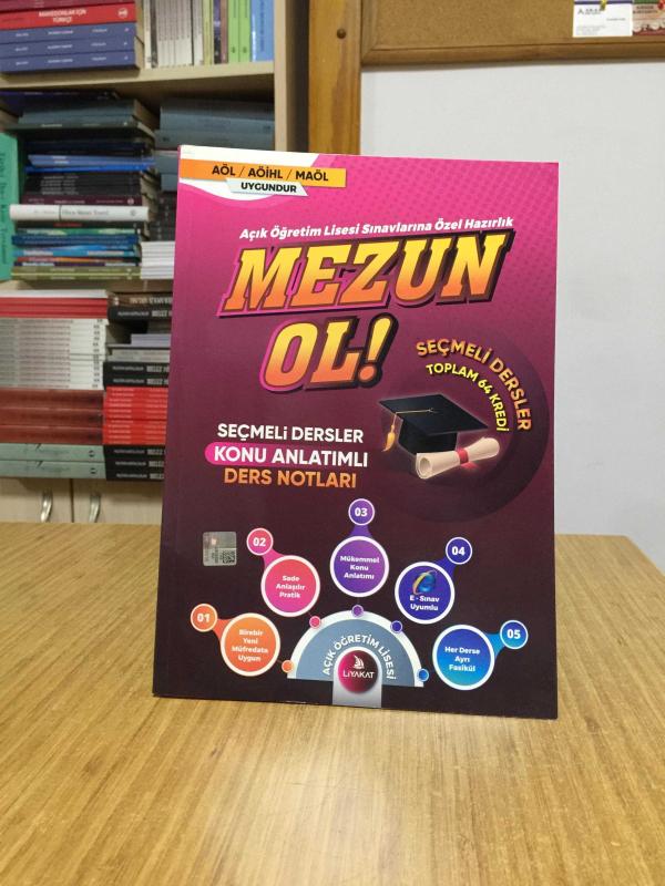 Mezun OL Seçmeli Dersler Konu Anlatımlı Ders Notları - Açık Öğretim Lisesi Sınavlarına Özel Hazırlık Liyakat Yayınları