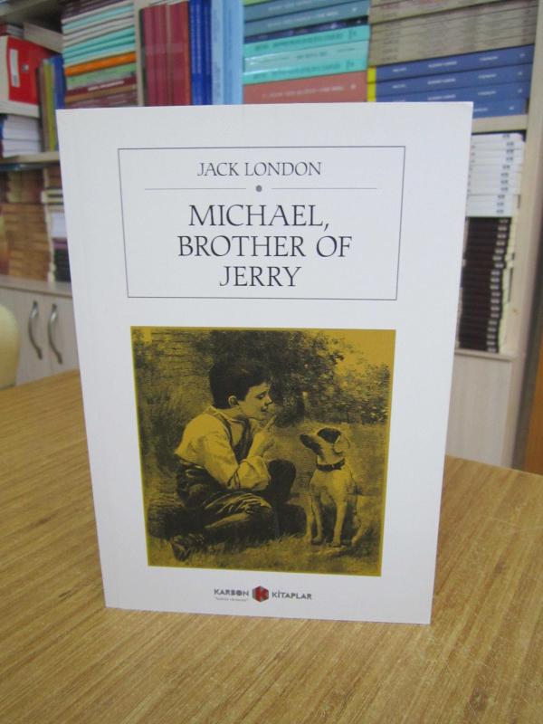Michael, Brother of Jerry - Jack London