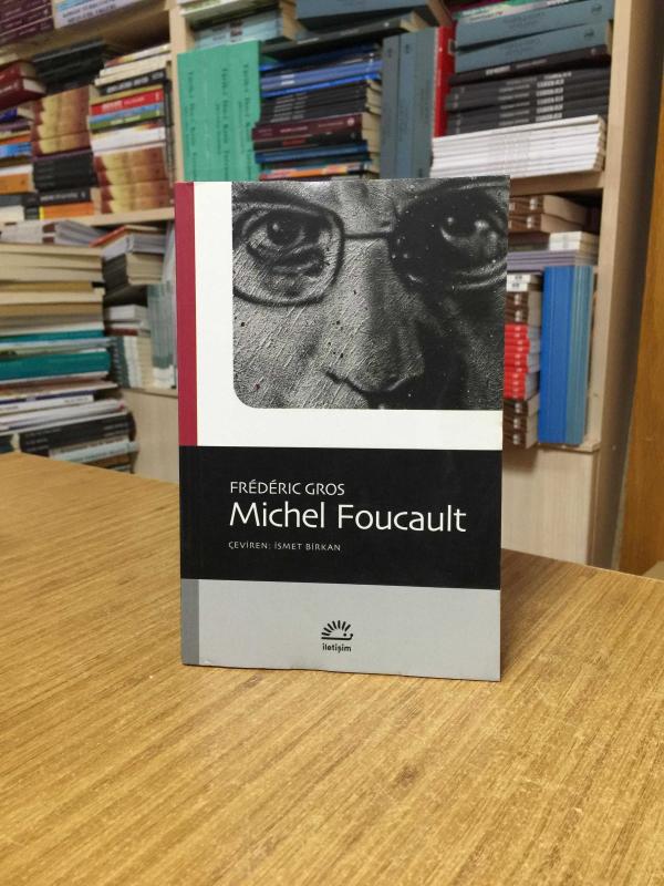 Michel Foucault - Frederic Gros