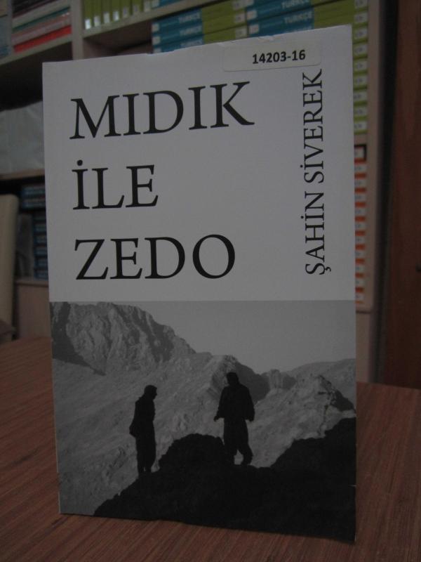 Mıdık ile Zedo - Şahin Siverek