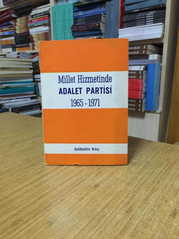 Millet Hizmetinde Adalet Partisi 1965-1971