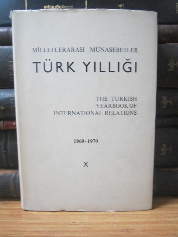 Milletlerarası Münasebetler Türk Yıllığı / The Turkish Yearbook of International Relations - 1969-1970