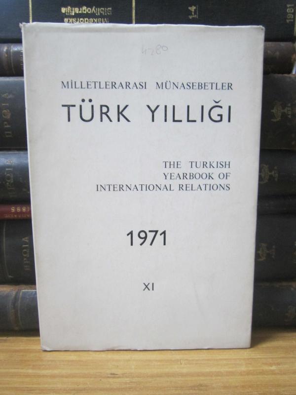 Milletlerarası Münasebetler Türk Yıllığı / The Turkish Yearbook of International Relations - 1971