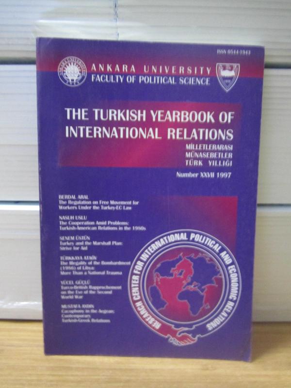 Milletlerarası Münasebetler Türk Yıllığı / The Turkish Yearbook of International Relations - No 27 - 1997
