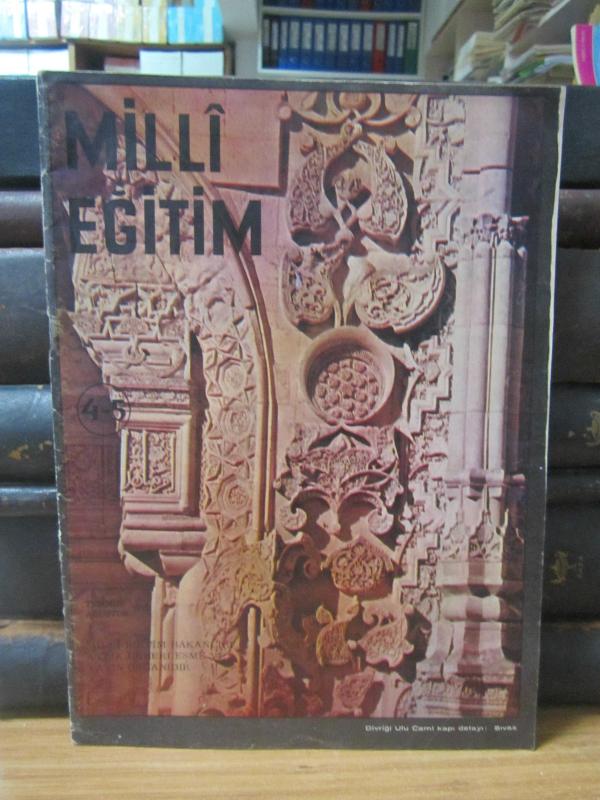 Milli Eğitim Dergisi - Yıl 1 Sayı 4-5 - Temmuz Ağustos 1973