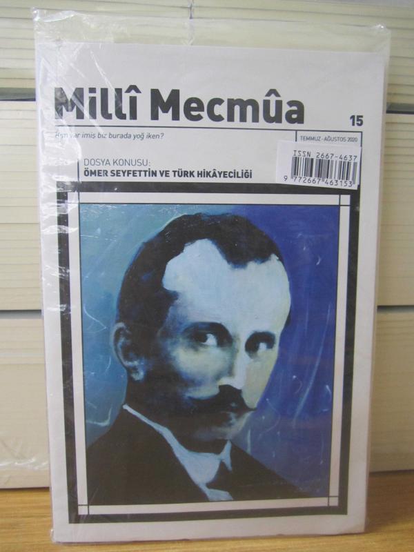 Milli Mecmua Dergisi - Sayı 15 - Dosya Konusu: Ömer Seyfettin ve Türk Hikayeciliği [Ambalajı Açılmamış]