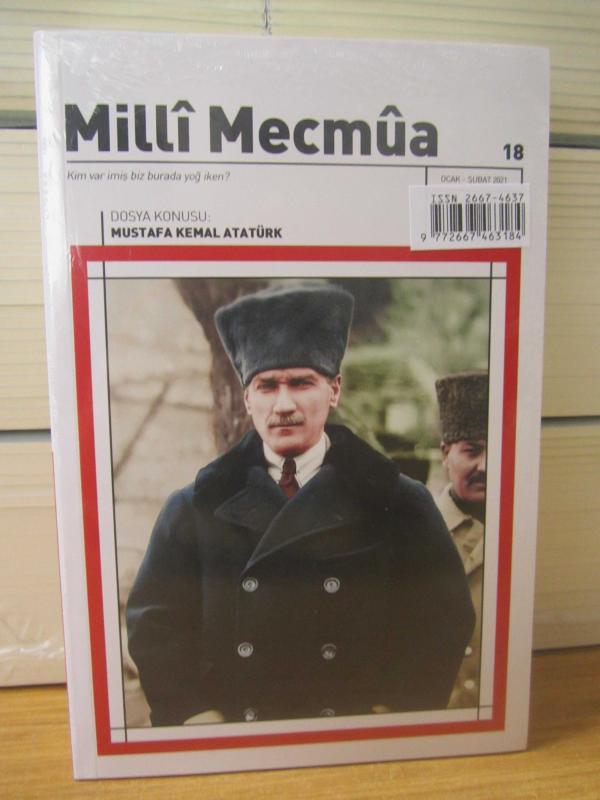 Milli Mecmua Dergisi - Sayı 18 - Dosya Konusu: Mustafa Kemal Atatürk [Poster Hediyeli - Ambalajı Açılmamış]