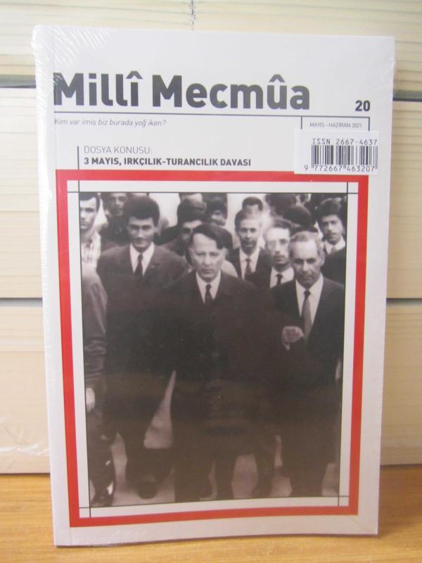 Milli Mecmua Dergisi - Sayı 20 - Dosya Konusu: 3 Mayıs, Irkçılık-Turancılık Davası [Ambalajı Açılmamış]