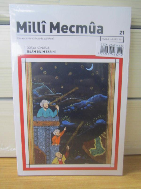 Milli Mecmua Dergisi - Sayı 21 - Dosya Konusu: İslam Bilim Tarihi [Ambalajı Açılmamış]