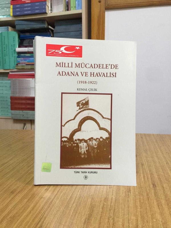 Milli Mücadele'de Adana ve Havalisi (1918-1922)