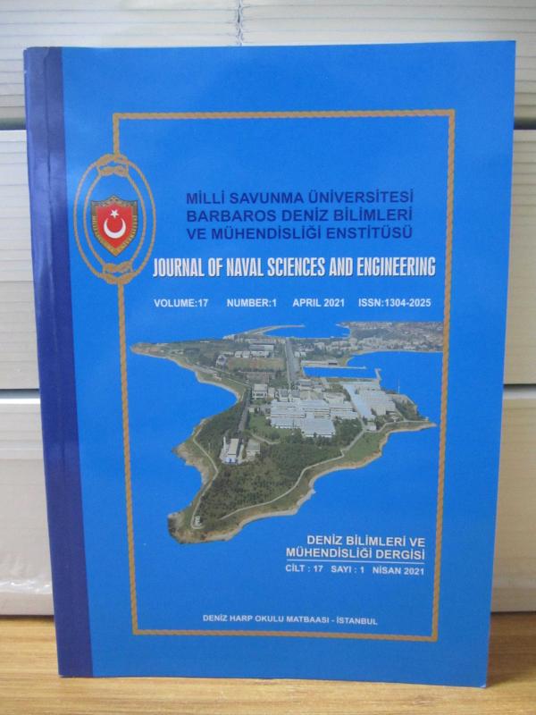 Milli Savunma Üniversitesi Barbaros Deniz Bilimleri ve Mühendisliği Enstitüsü Dergisi - Cilt 17 Sayı 1 Nisan 2021