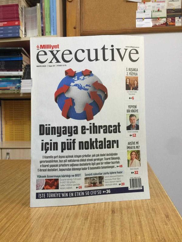 Milliyet Executive - Sayı 29 - Mayıs 2024