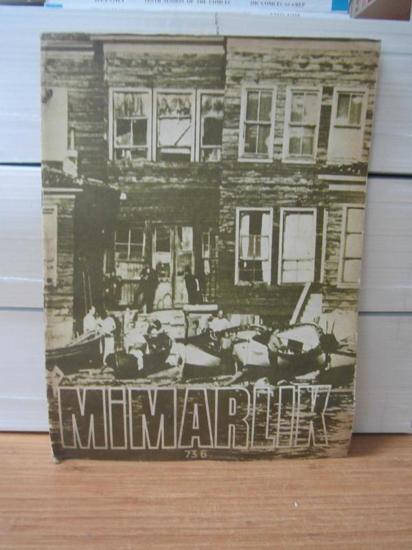 Mimarlar Odası Dergisi MİMARLIK - 10.Yıl Sayı 116 - Haziran 1973