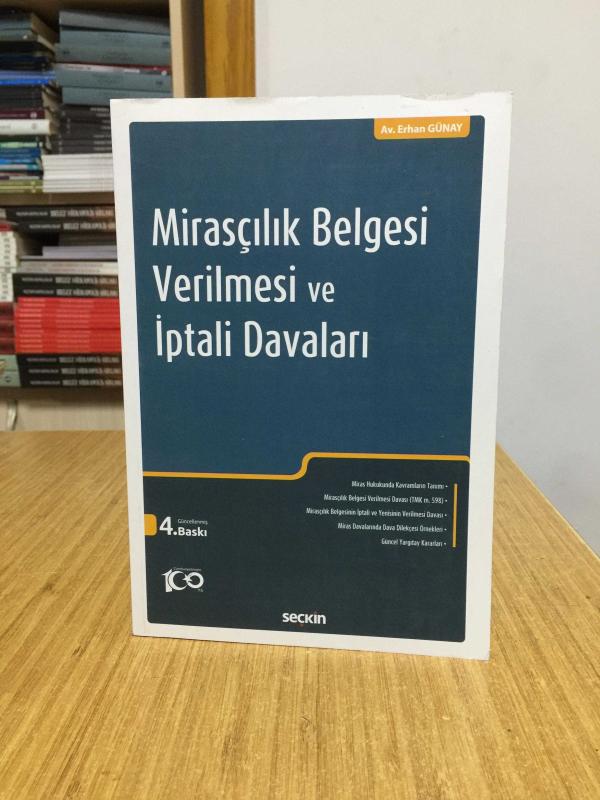 Mirasçılık Belgesi Verilmesi ve İptali Davaları - Av. Erhan Günay [4.Baskı]