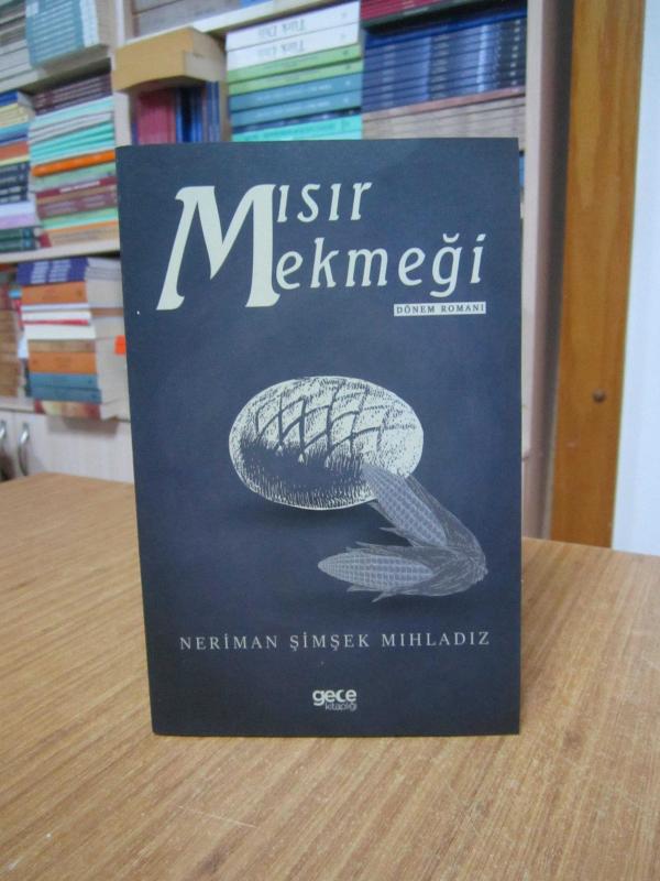 Mısır Ekmeği - Neriman Şimşek Mıhladız