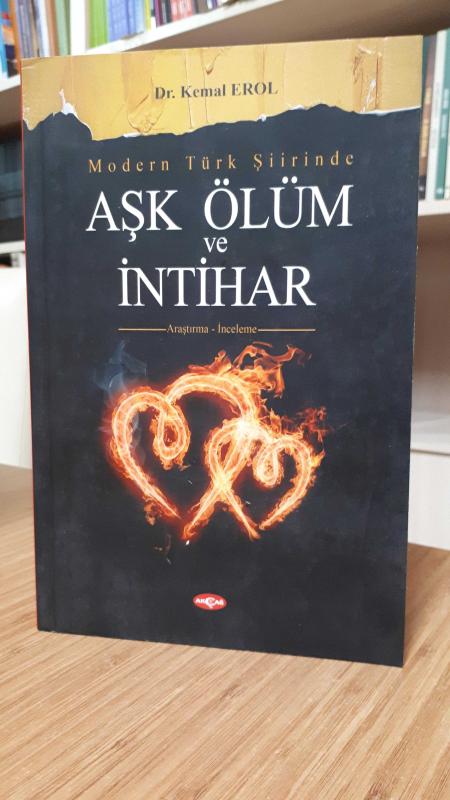 Modern Türk Şiirinde Aşk Ölüm ve İntihar