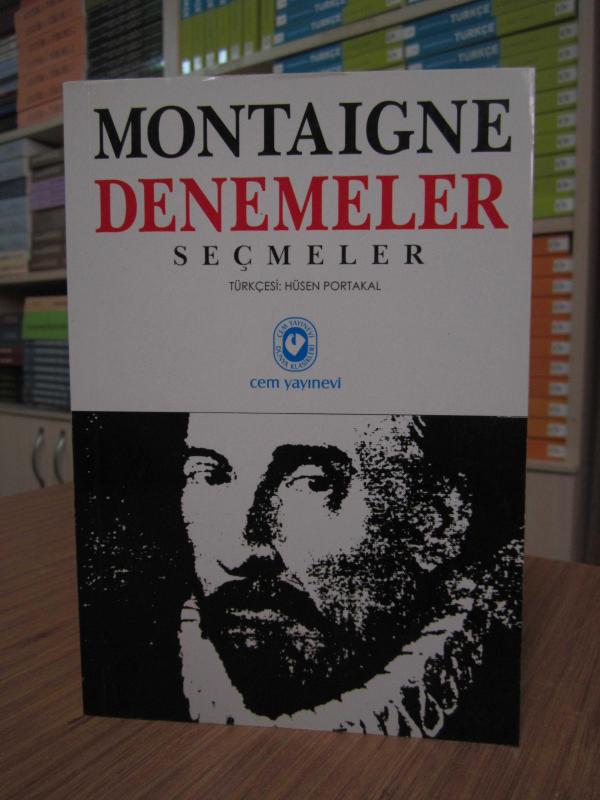 Montaigne - Denemeler Seçmeler