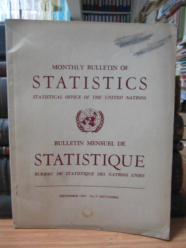 Monthly Bulletin of Statistics - Statistical Office of The United Nations - September 1947 - No 9