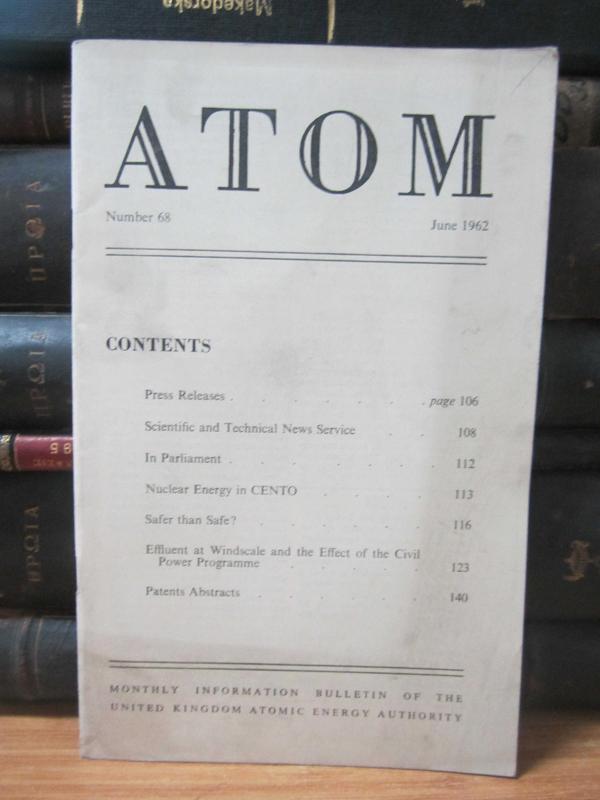 Monthly Information Bulletin of The United Kingdom Atomic Energy Authority - ATOM - Number 68 - June 1962