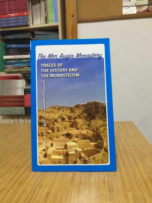 Mor Augin Manastırı Tarih ve Münzevilik Eserleri 2015 (İngilizce)