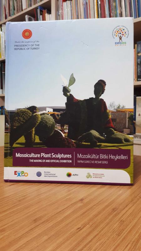 Mosaiculture Plant Sculptures (The Making of And Official Exhibition) / Mozaikültür Bitki Heykelleri (Yapım Süreci ve Resmi Sergi)