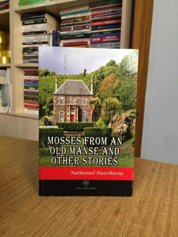 Mosses From An Old Manse and Other Stories - Nathaniel Hawthorne