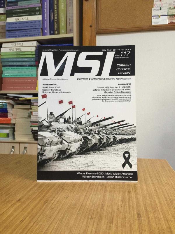 MSI Turkish Defence Review - Issue 117 - February 2023 / 02