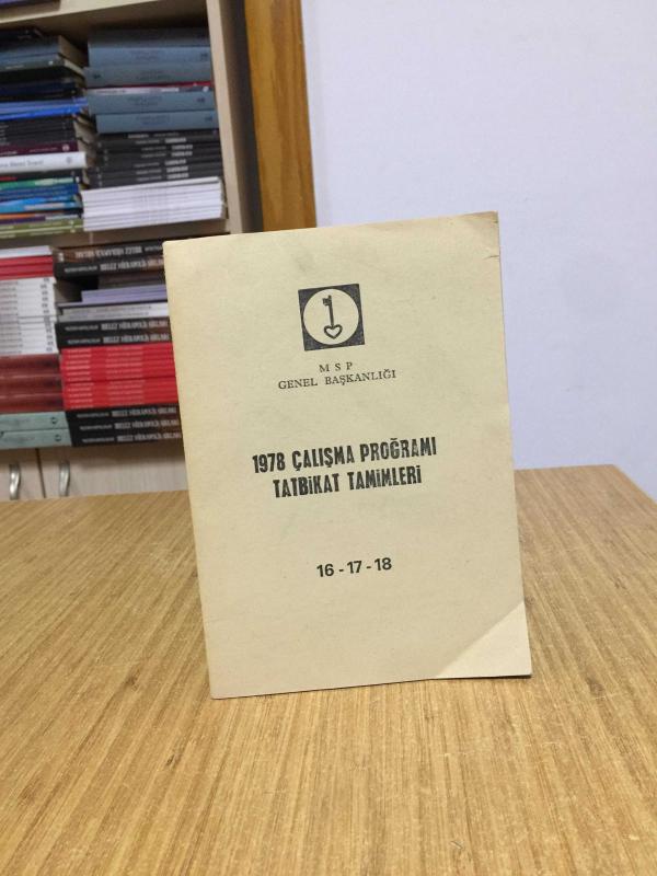 MSP Genel Başkanlığı 1978 Yılı Çalışma Programı Tatbikat Tamimleri (16-17-18)