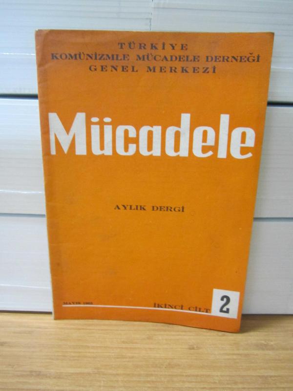 MÜCADELE Aylık Dergi - İKİNCİ CİLT SAYI 2 - MAYIS 1965 - Türkiye Komünizmle Mücadele Derneği Genel Merkezi