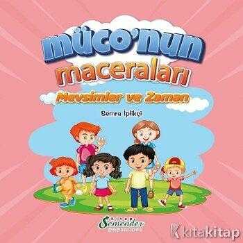 Müconun Maceraları Mevsimler ve Zaman