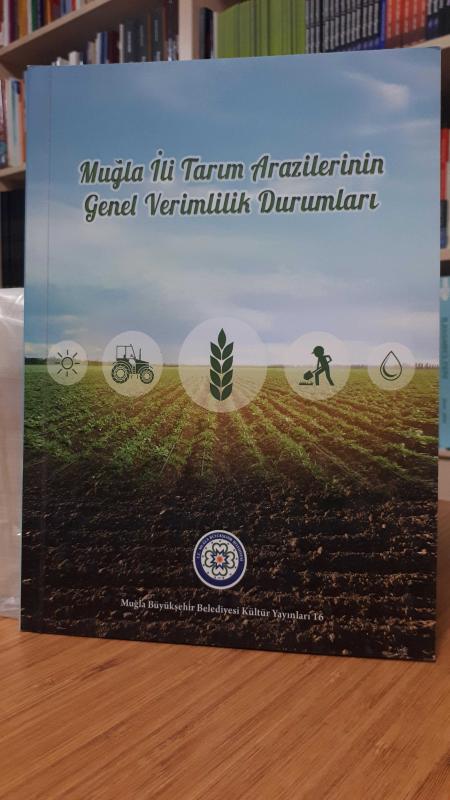 Muğla İli Tarım Arazilerinin Genel Verimlilik Durumları