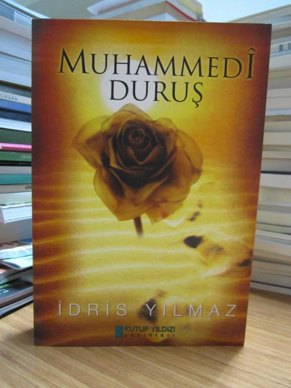 Muhammedi Duruş - İdris Yılmaz