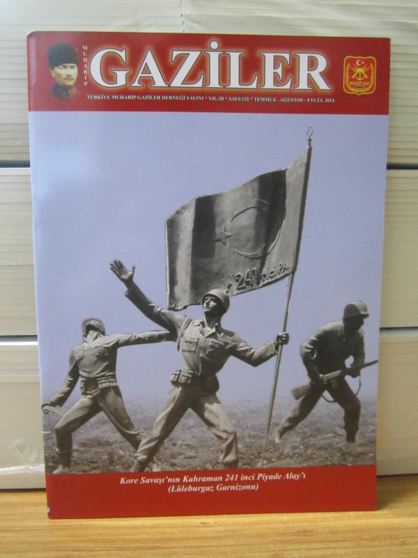 Muharip Gaziler Dergisi - Sayı 132 - Temmuz Ağustos Eylül 2014 - TÜMGAZİDER Türkiye Muharip Gaziler Derneği