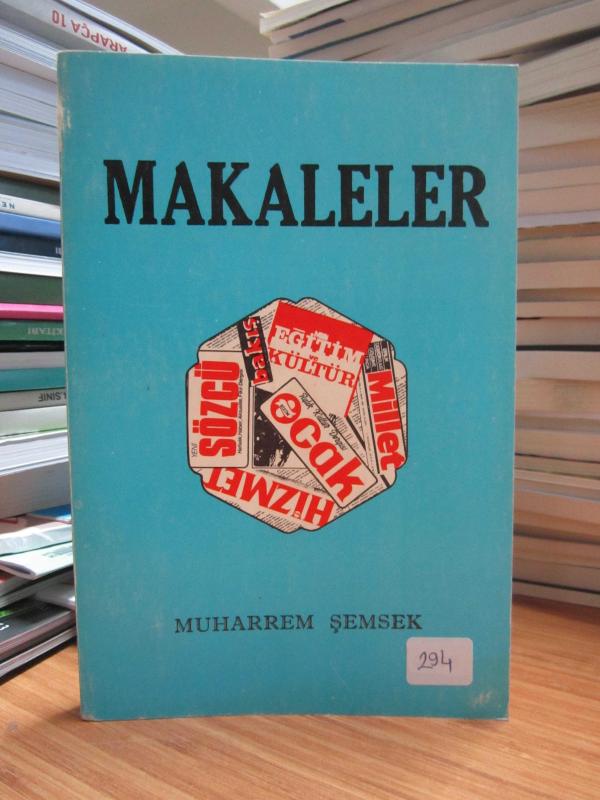 Muharrem Şemsek - Makaleler [İmzalı]