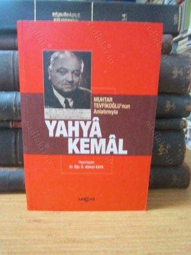 Muhtar Tevfikoğlu'nun Anlatmıyla Yahya Kemal