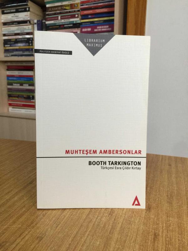 Muhteşem Ambersonlar - Booth Tarkington