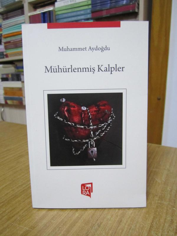 Mühürlenmiş Kalpler - Muhammet Aydoğdu