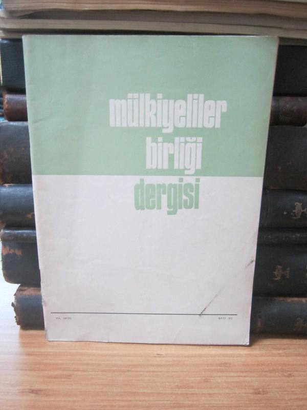 Mülkiyeliler Birliği Dergisi - Sayı 20 Yıl 1970