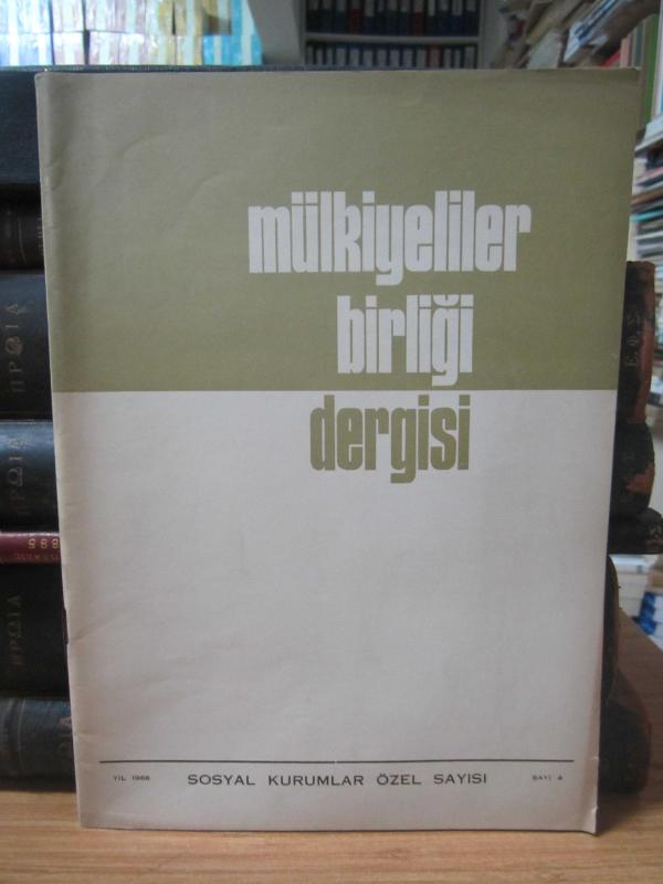 Mülkiyeliler Birliği Dergisi - Sayı 4 1966 - Sosyal Kurumlar Özel Sayısı
