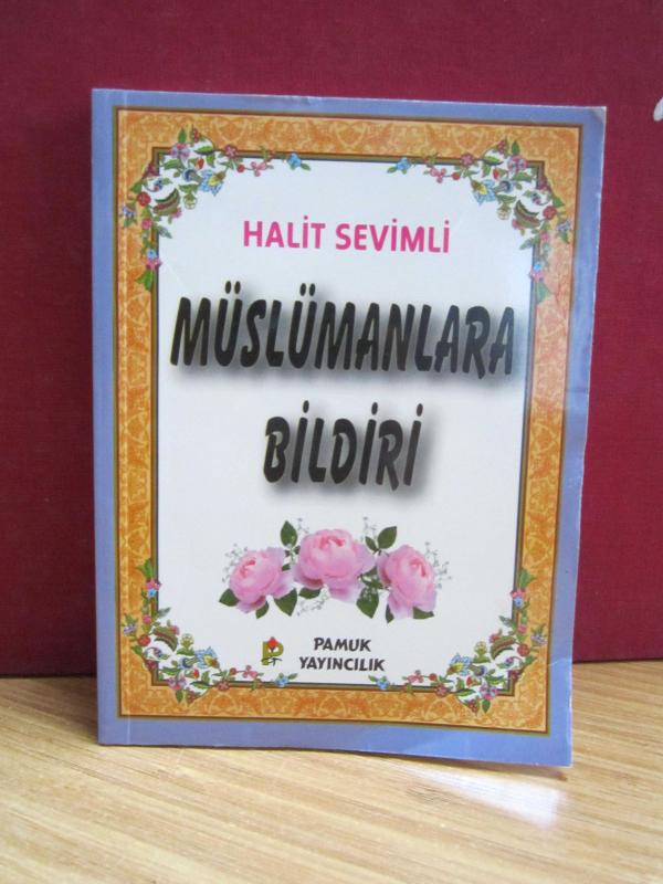 Müslümanlara Bildiri - Halit Sevimli