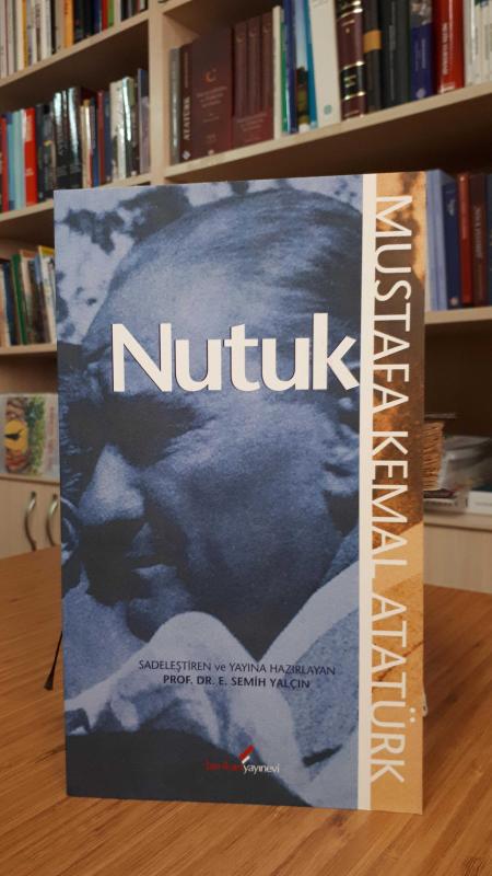 Mustafa Kemal Atatürk - Nutuk