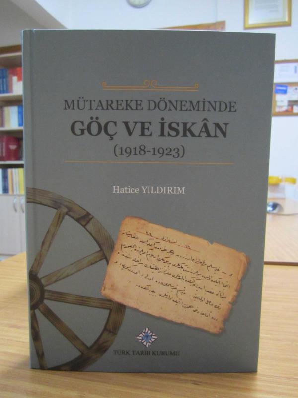 Mütareke Döneminde Göç ve İskan (1918-1923)